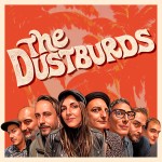 The Dustburds, rockeurs au grand cœur